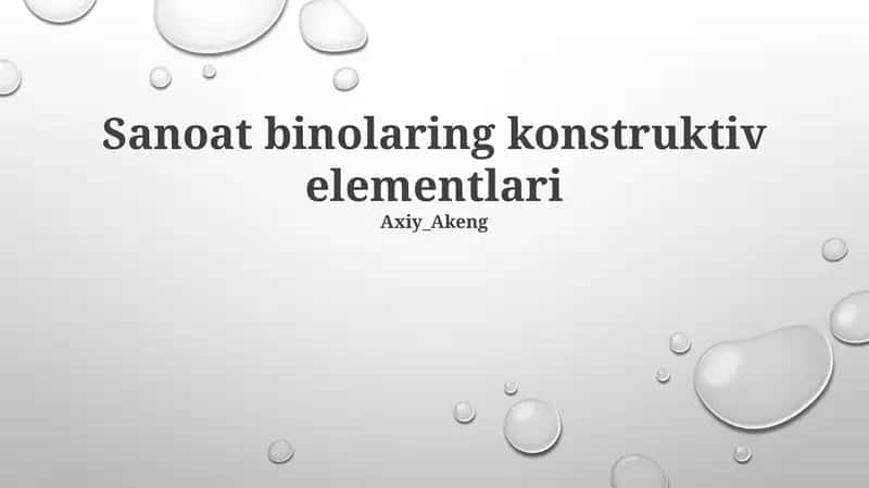 Sanoat binolaring konstruktiv elementlari 1