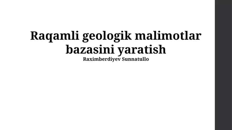 Raqamli geologik malimotlar bazasini yaratish 1