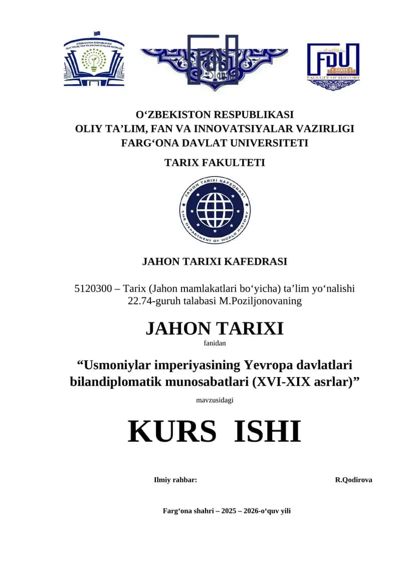 Usmoniylar imperiyasining Yevropa davlatlari bilandiplomatik munosabatlari (XVI-XIX asrlar) 1