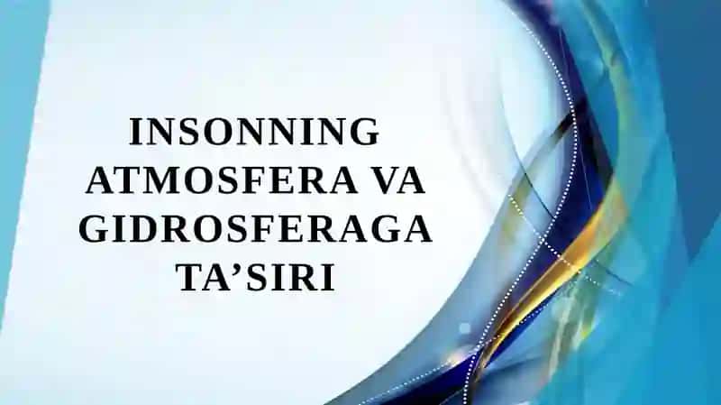 Insonning Atmosfera va Gidrosferaga tasiri