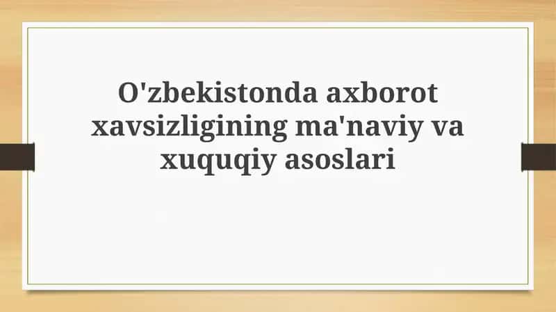 O'zbekistonda axborot xavfsizligining ma'naviy asoslari 1
