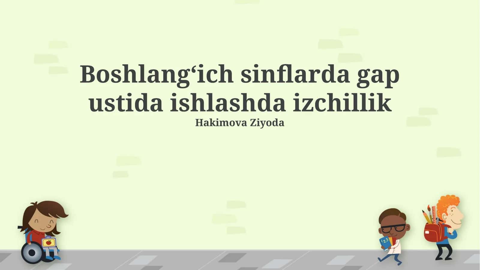 Boshlangʻich sinflarda gap ustida ishlashda izchillik 1