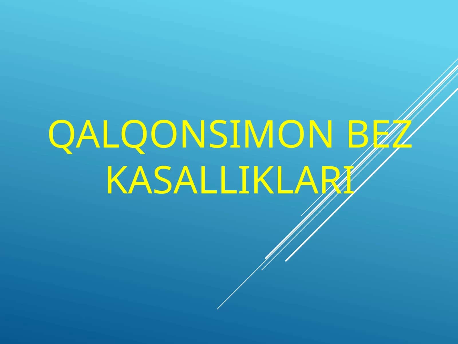 QALQONSIMON BEZ KASALLIKLARI 1