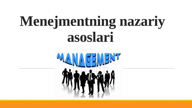 Menejmentning nazariy asoslari 1