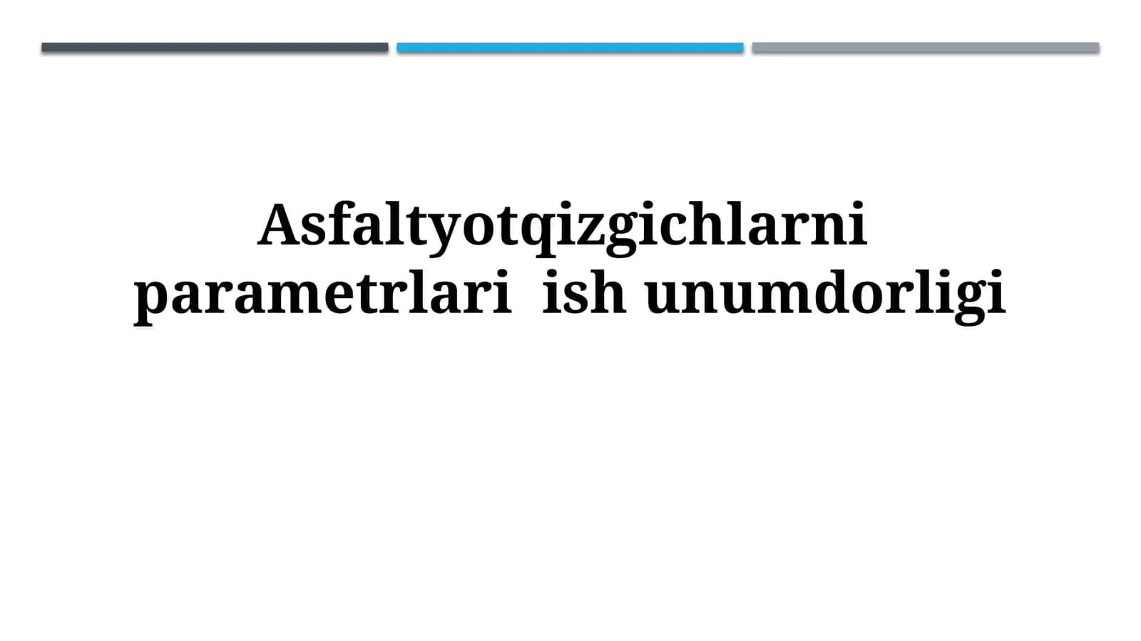 Asfalt Yotqizgich Parametrlari 1