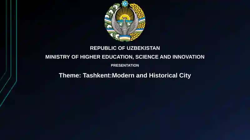 Tashkent:Modernand HistoricalCity