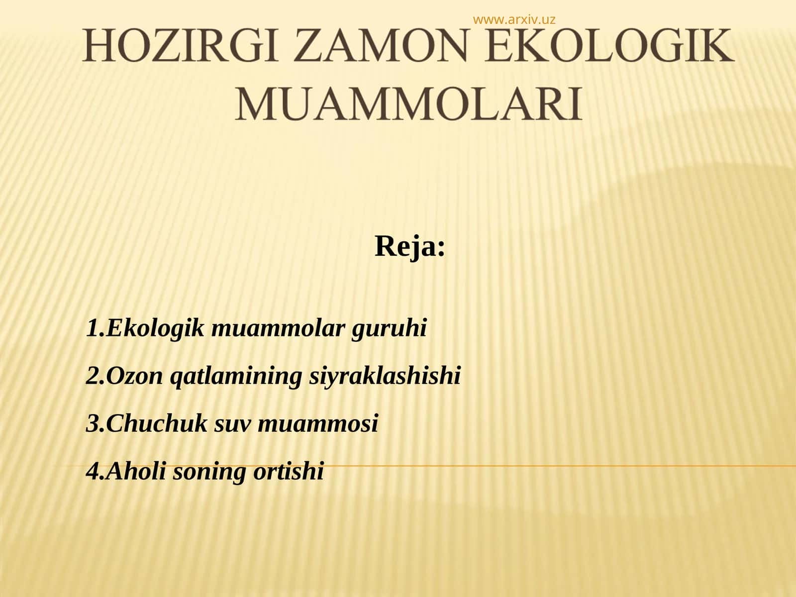 Ekologik muammolar guruhi 1