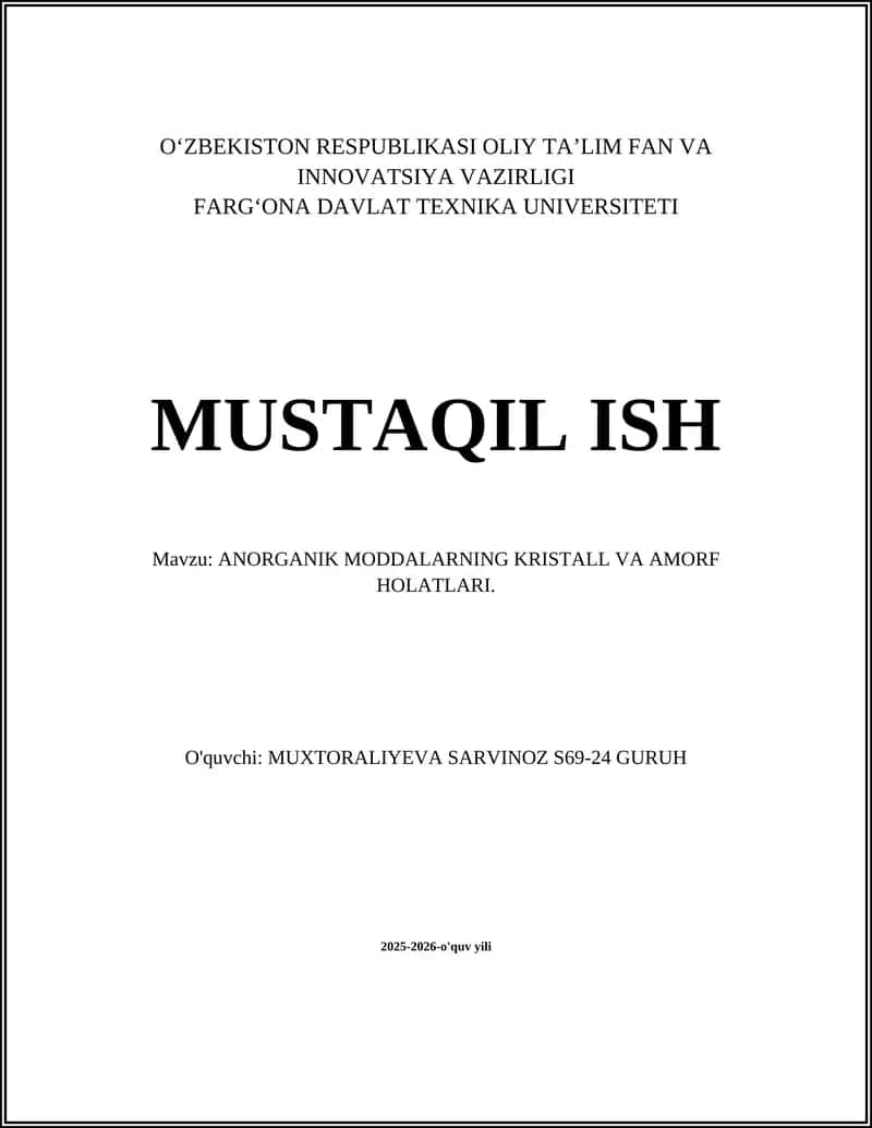 ANORGANIK MODDALARNING KRISTALL VA AMORF HOLATLARI. 1