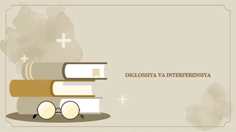 Diglossiya va interferensiya 1
