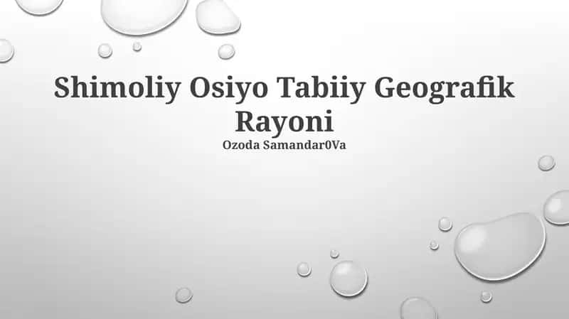 Shimoliy Osiyo Tabiiy Geografik Rayoni 1