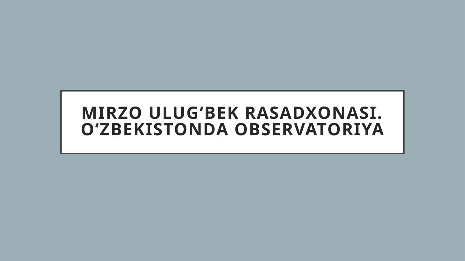 Ulugʻbek rasadxonasi 1