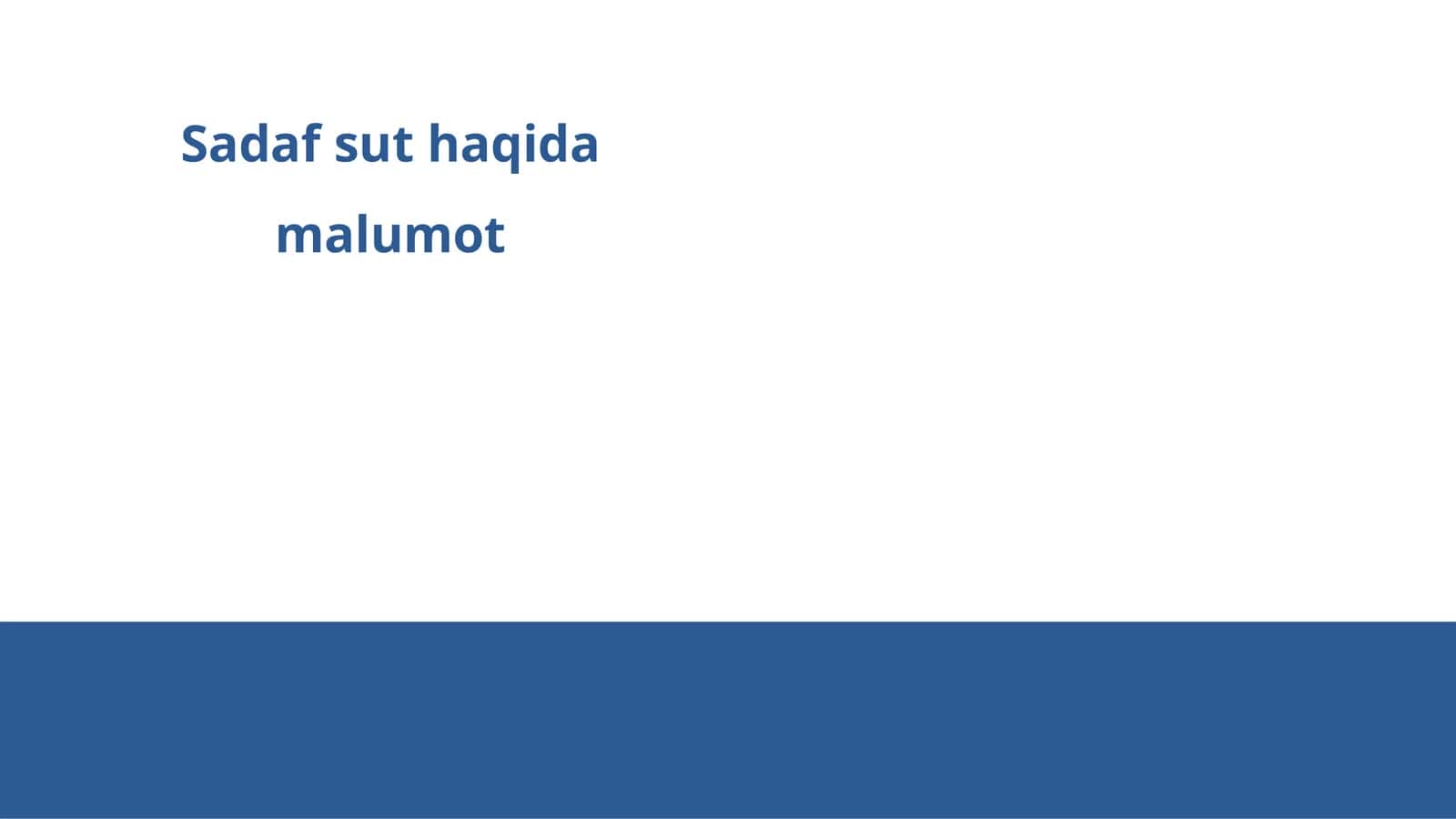 Sadaf sut haqida malumot 1