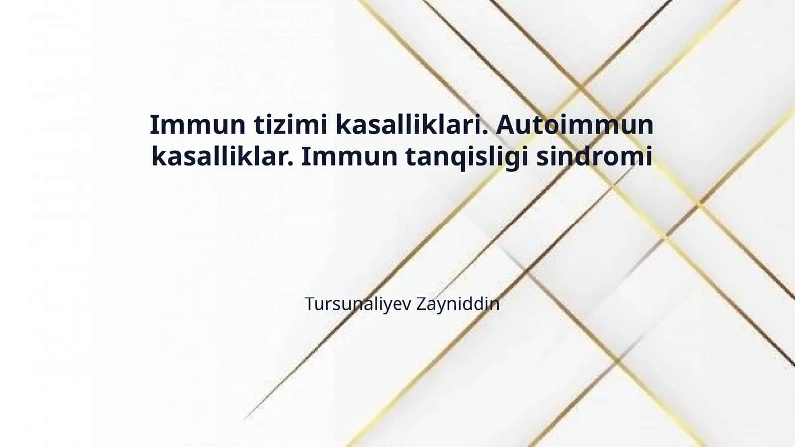 Immun tizimi kasalliklari. Autoimmun kasalliklar. Immun tanqisligi sindromi 1