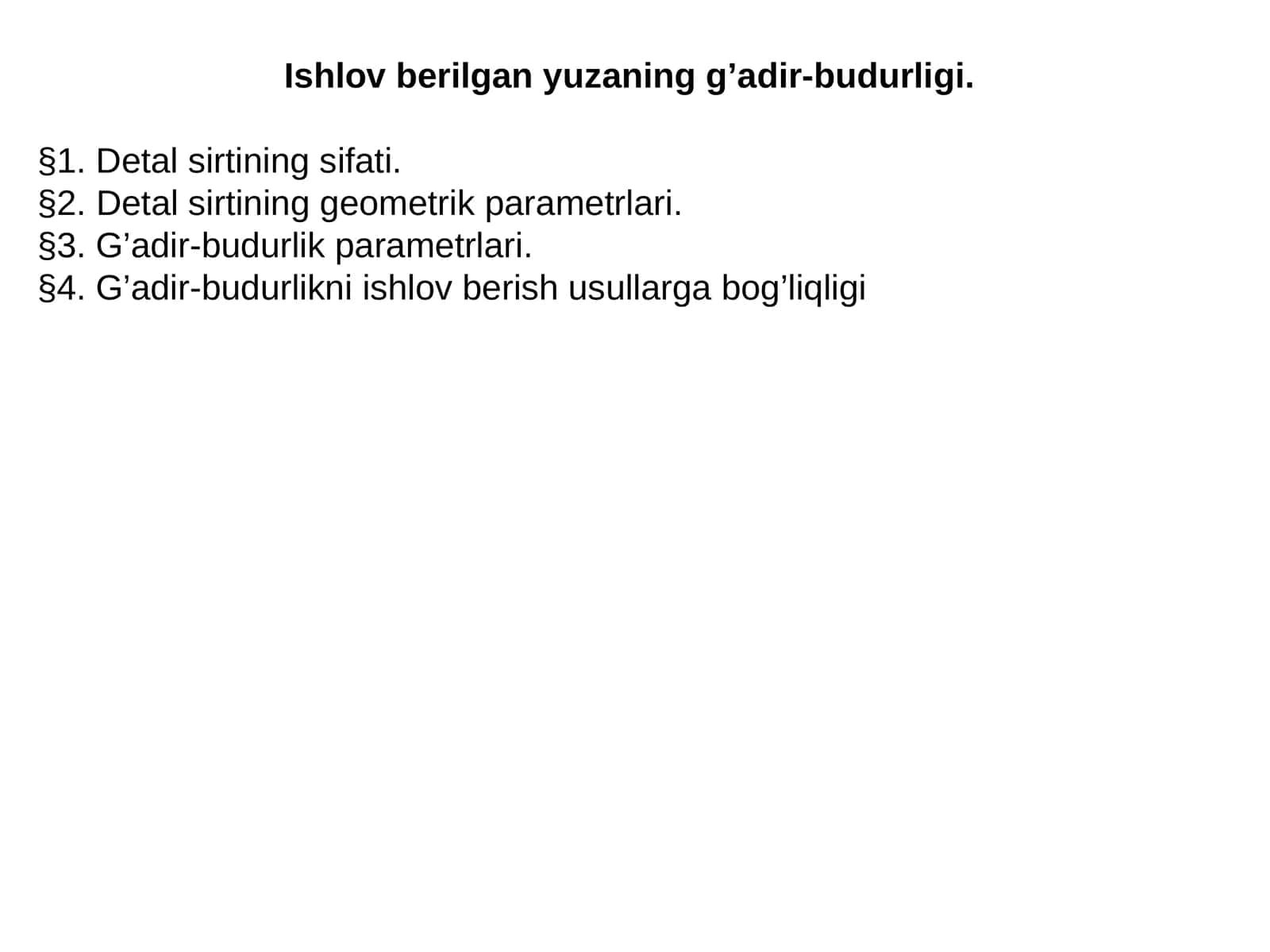Ishlov berilgan yuzaning g’adir-budurligi 1
