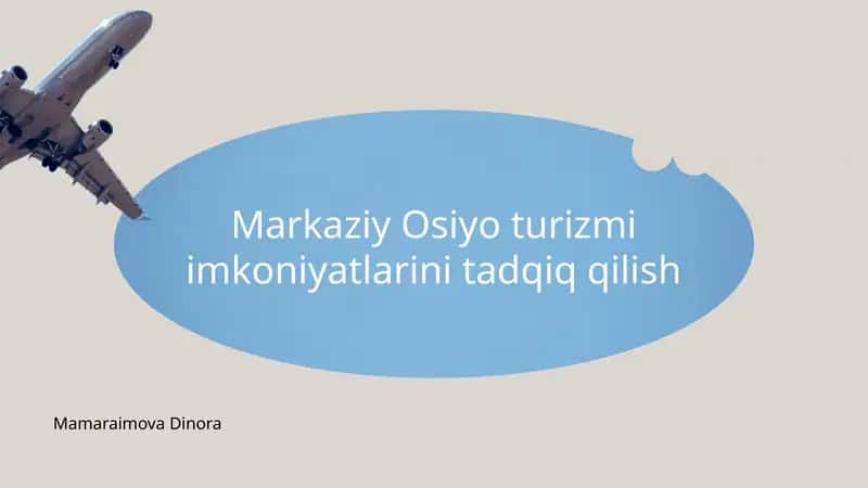 Markaziy Osiyo turizmi imkoniyatlarini tadqiq qilish 1