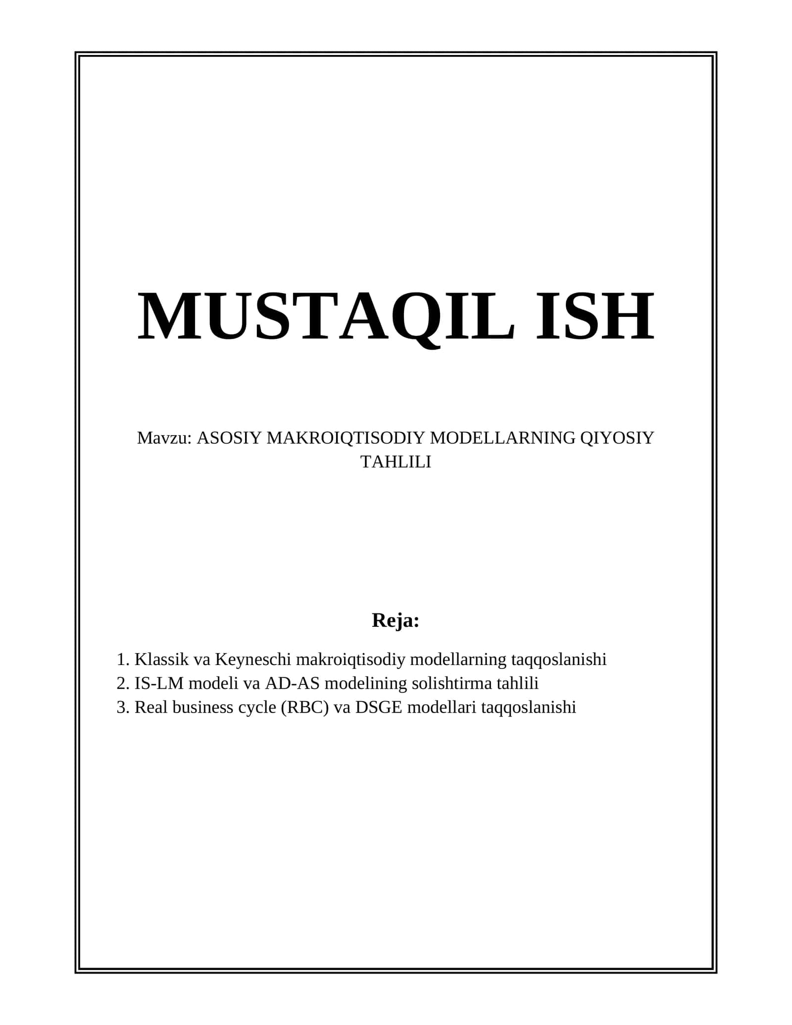 ASOSIY MAKROIQTISODIY MODELLARNING QIYOSIY TAHLILI 1