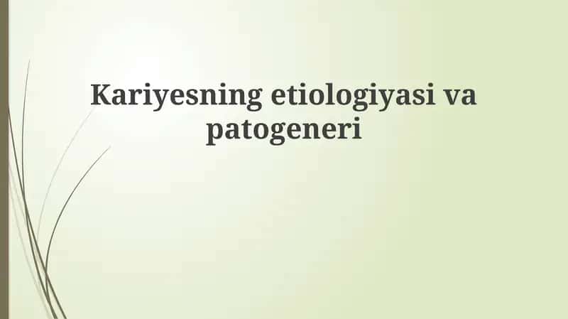 Kariesning etiologiyasi va patogeni 1