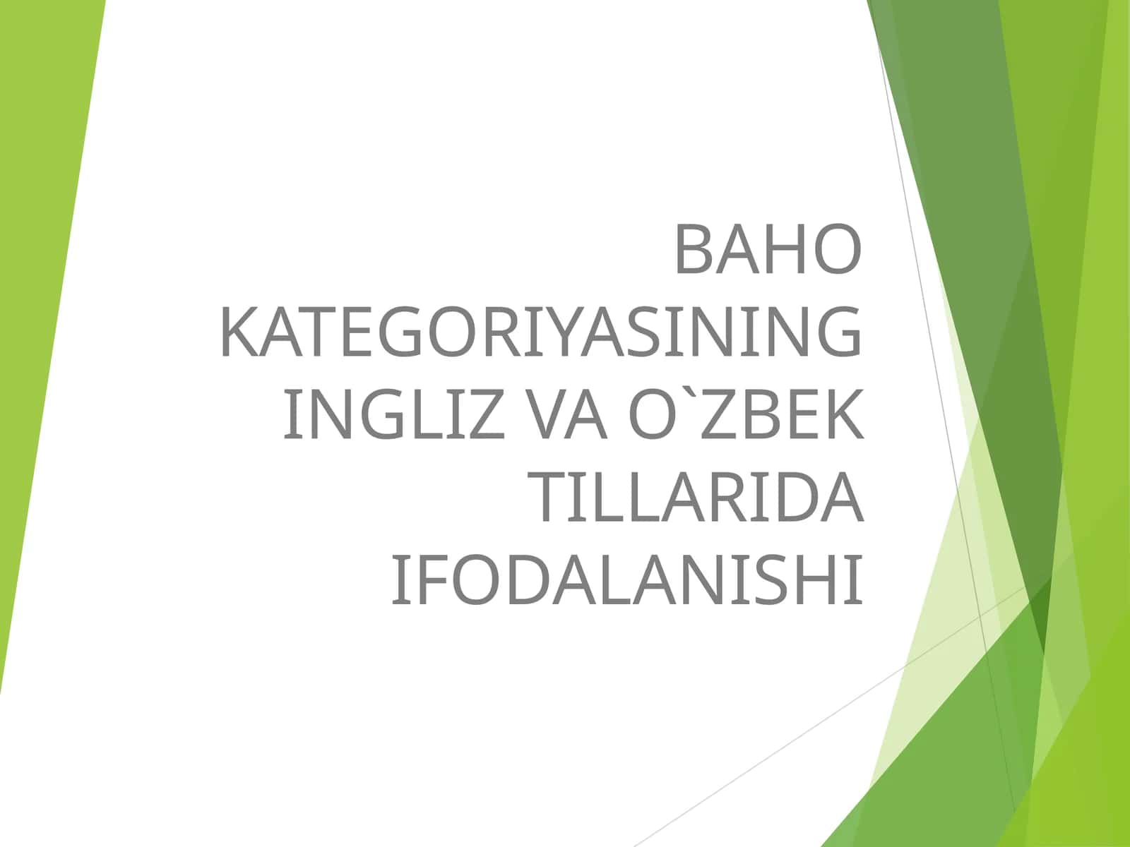 BAHO KATEGORIYASINING INGLIZ VA O`ZBEK TILLARIDA IFODALANISHI 1