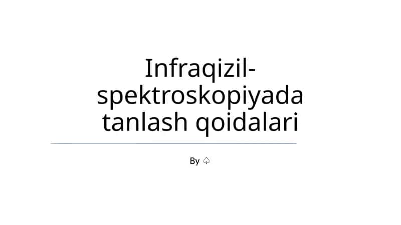 Infraqizil-spektroskopiyada tanlash qoidalari 1