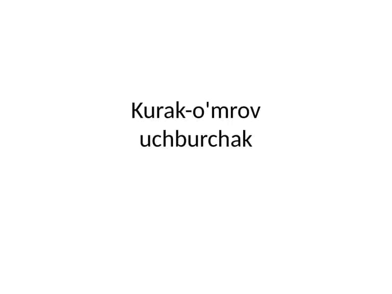 Kurak-o'mrov uchburchak 1