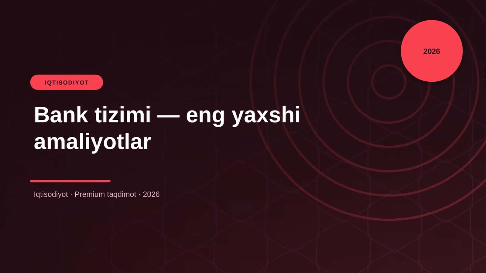 Bank tizimi — eng yaxshi amaliyotlar 1
