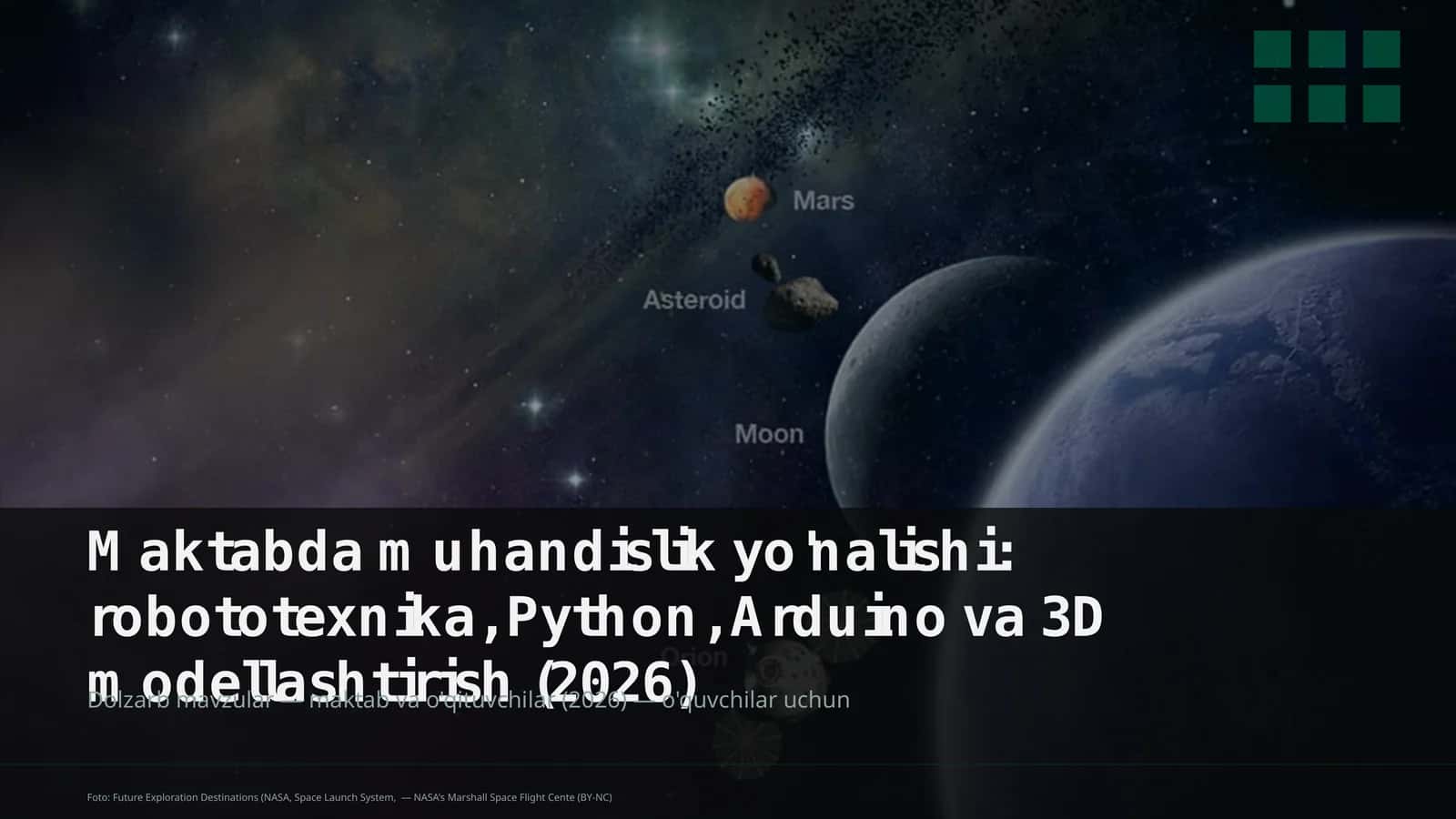 Maktabda muhandislik yo'nalishi: robototexnika, Python, Arduino va 3D modellashtirish 1