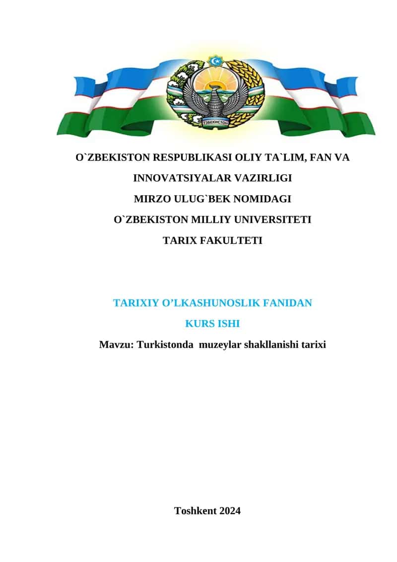 Turkistonda muzeylar shakllanishi tarixi 1