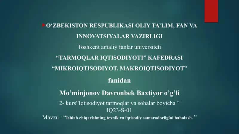 Ishlab chiqarishning texnik va iqtisodiy samaradorligini baholash 1