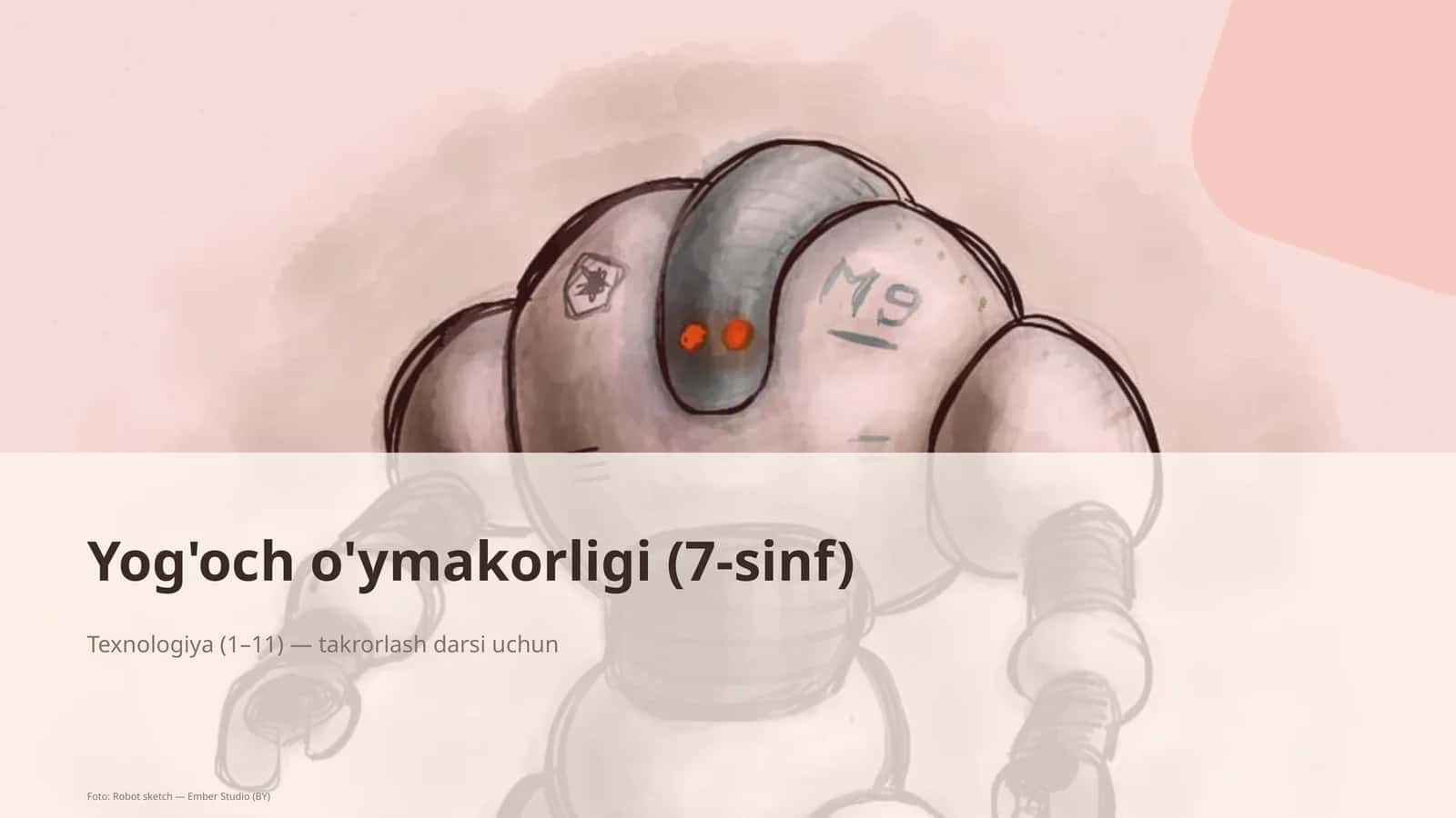 Yog'och o'ymakorligi (7-sinf) 1