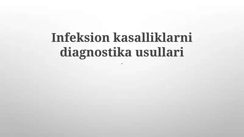 Infeksion kasalliklarni diagnostika usullari 1