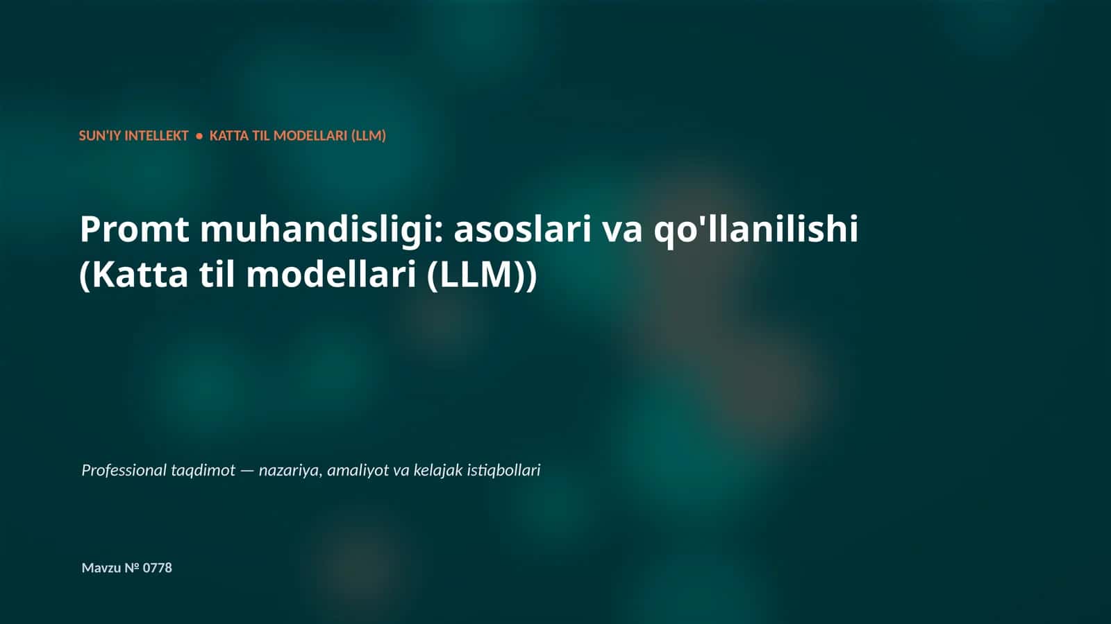 Sun'iy Intellekt - Katta Til Modellari (LLM) 1