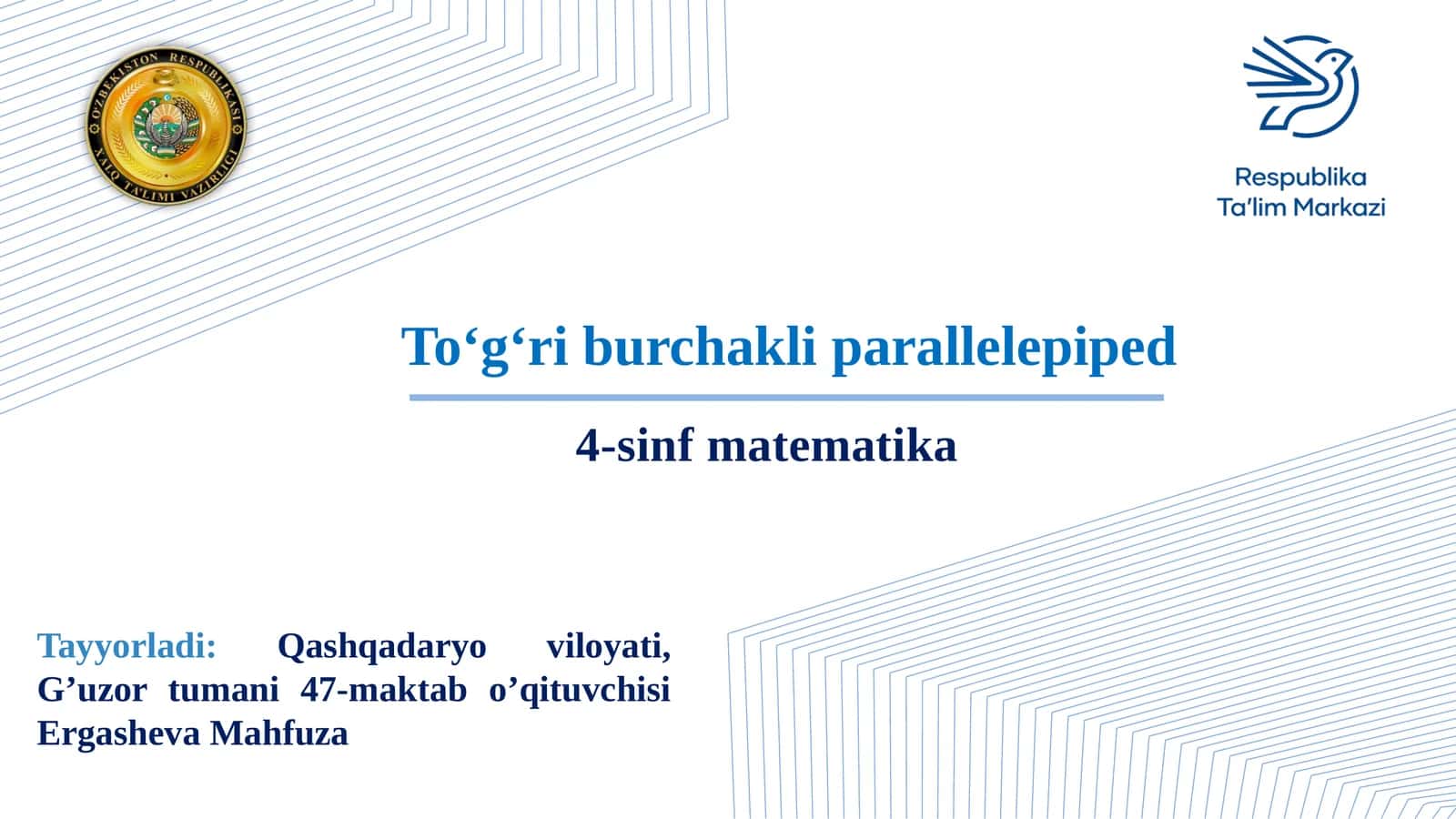 4-sinf Matematika To'g'ri burchakli parallelepiped taqdimot 1