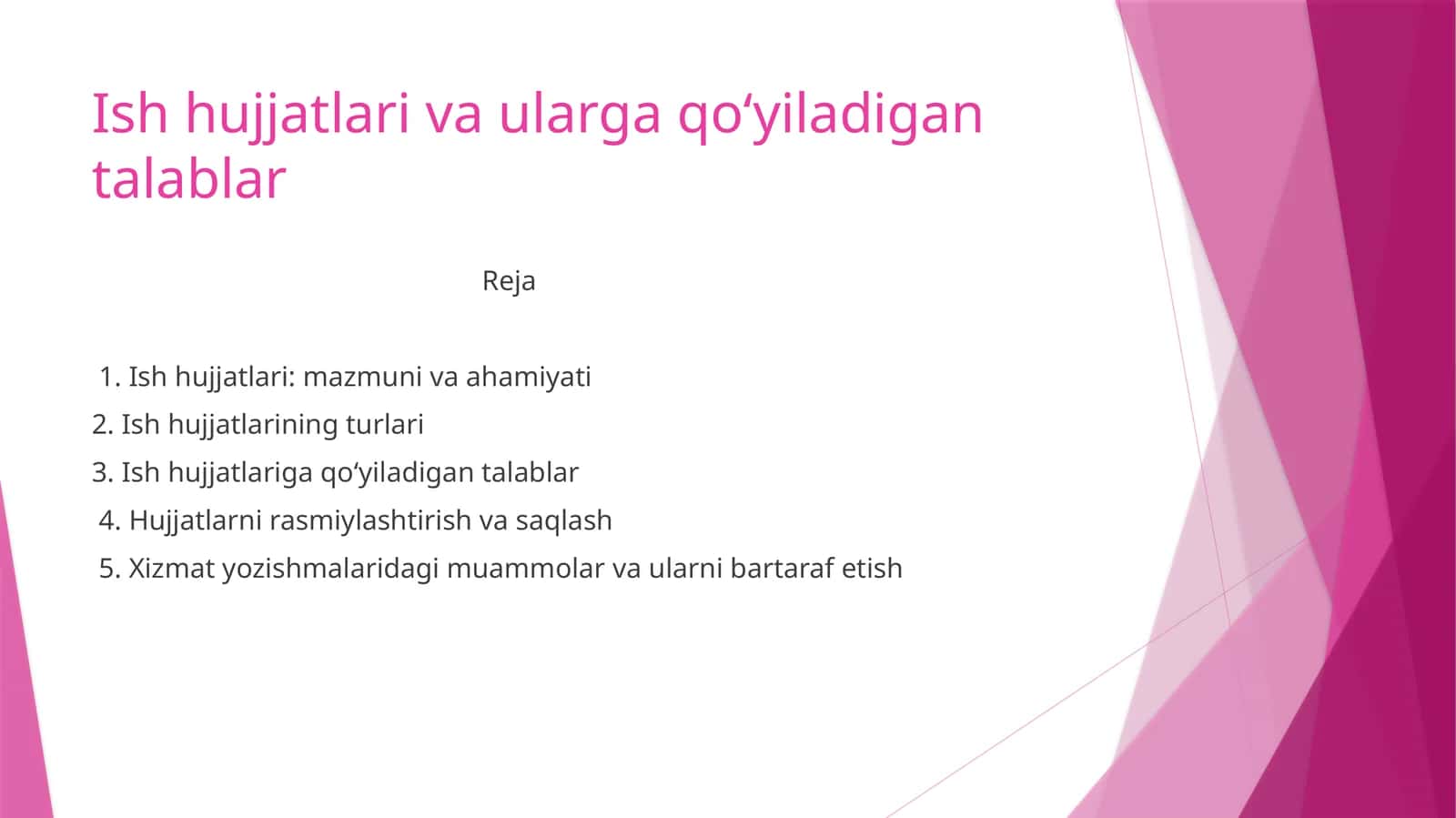 Ish hujjatlari va ularga qo‘yiladigan talablar 1