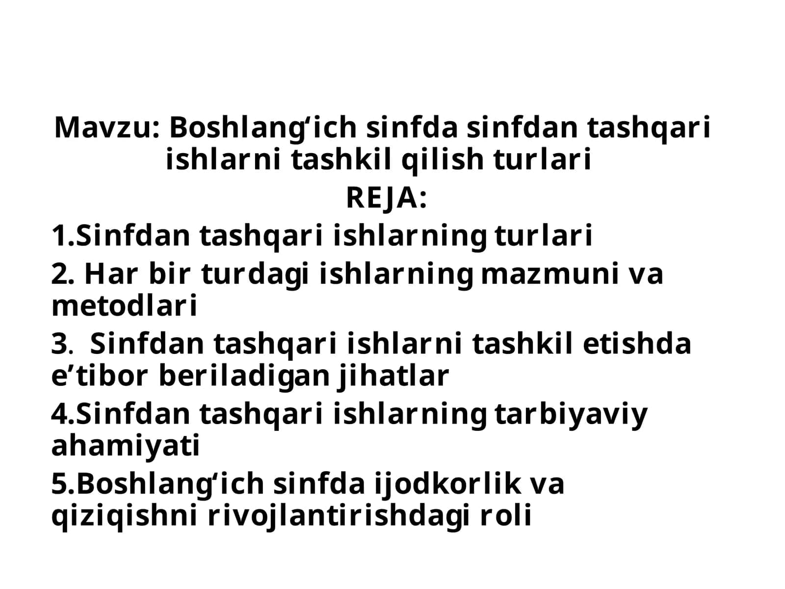 Boshlang‘ich sinfda sinfdantashqariishlar va tashkil qilish turlari 1