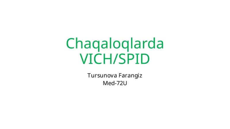 Chaqaloqlarda VICH/SPID 1