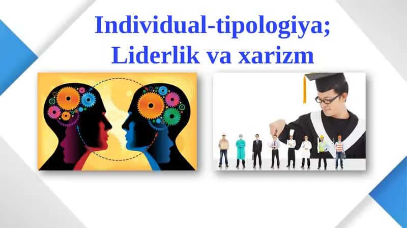 Individual-tipologiya;Liderlikvaxarizm 1