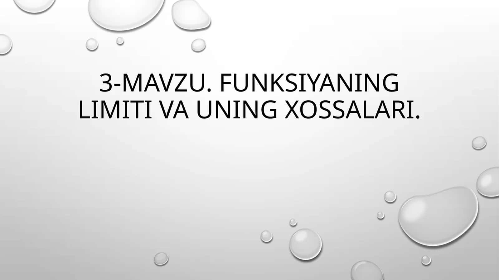 FUNKSIYANING LIMITI VA UNING XOSSALARI 1