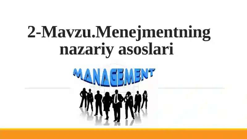 Menejmentning nazariyasoslari