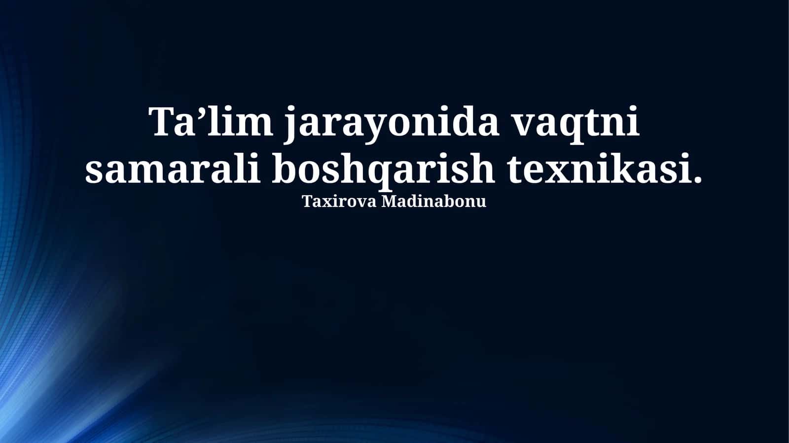Taʼlim jarayonida vaqtni samarali boshqarish texnikasi 1