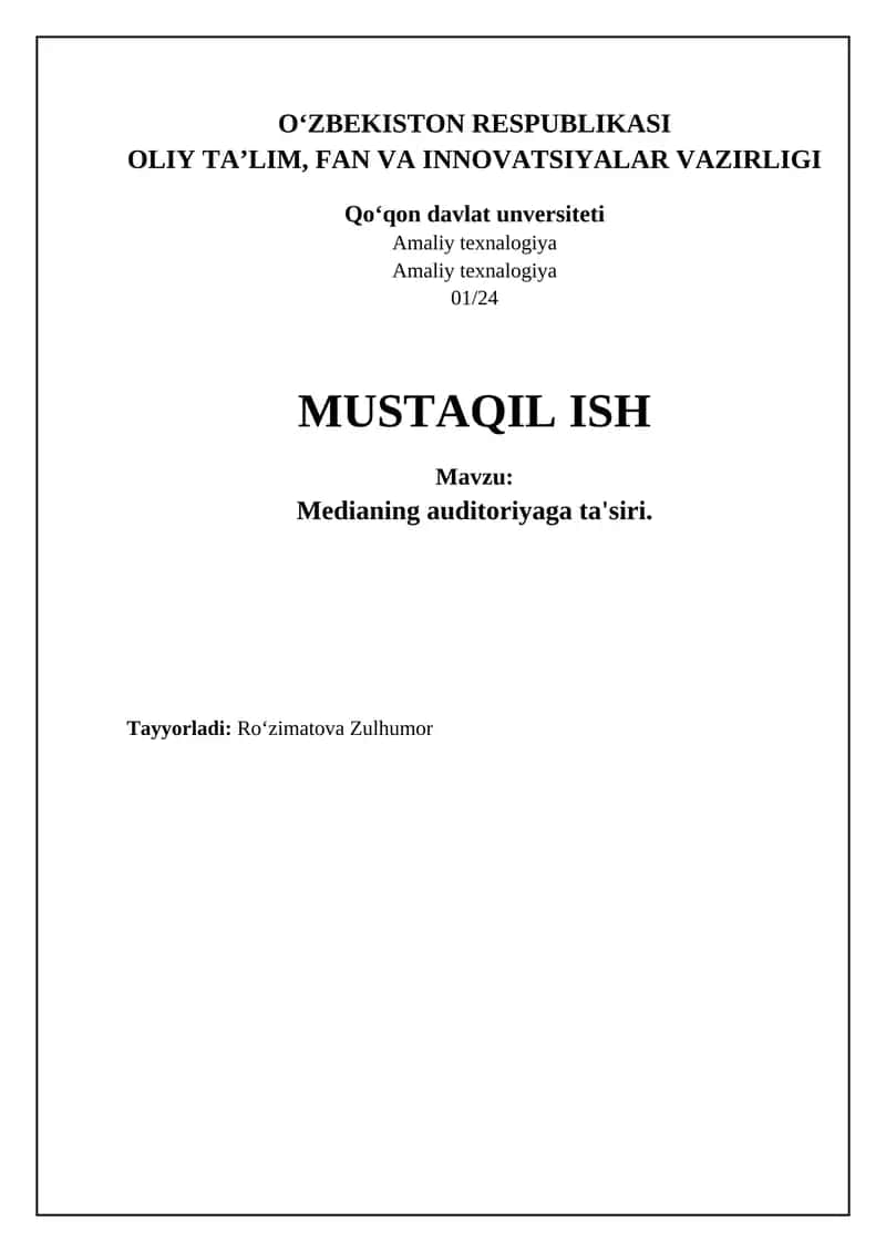 Mavzu: Medianing auditoriyaga ta'siri 1