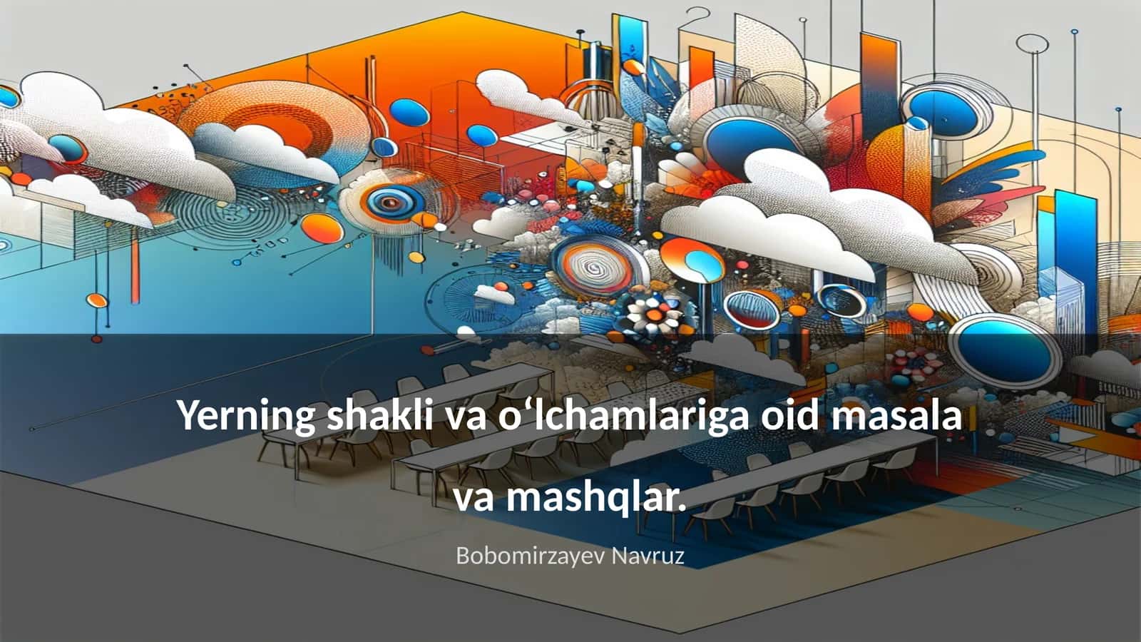 Yerning shakli va oʻlchamlariga oid masala va mashqlar 1