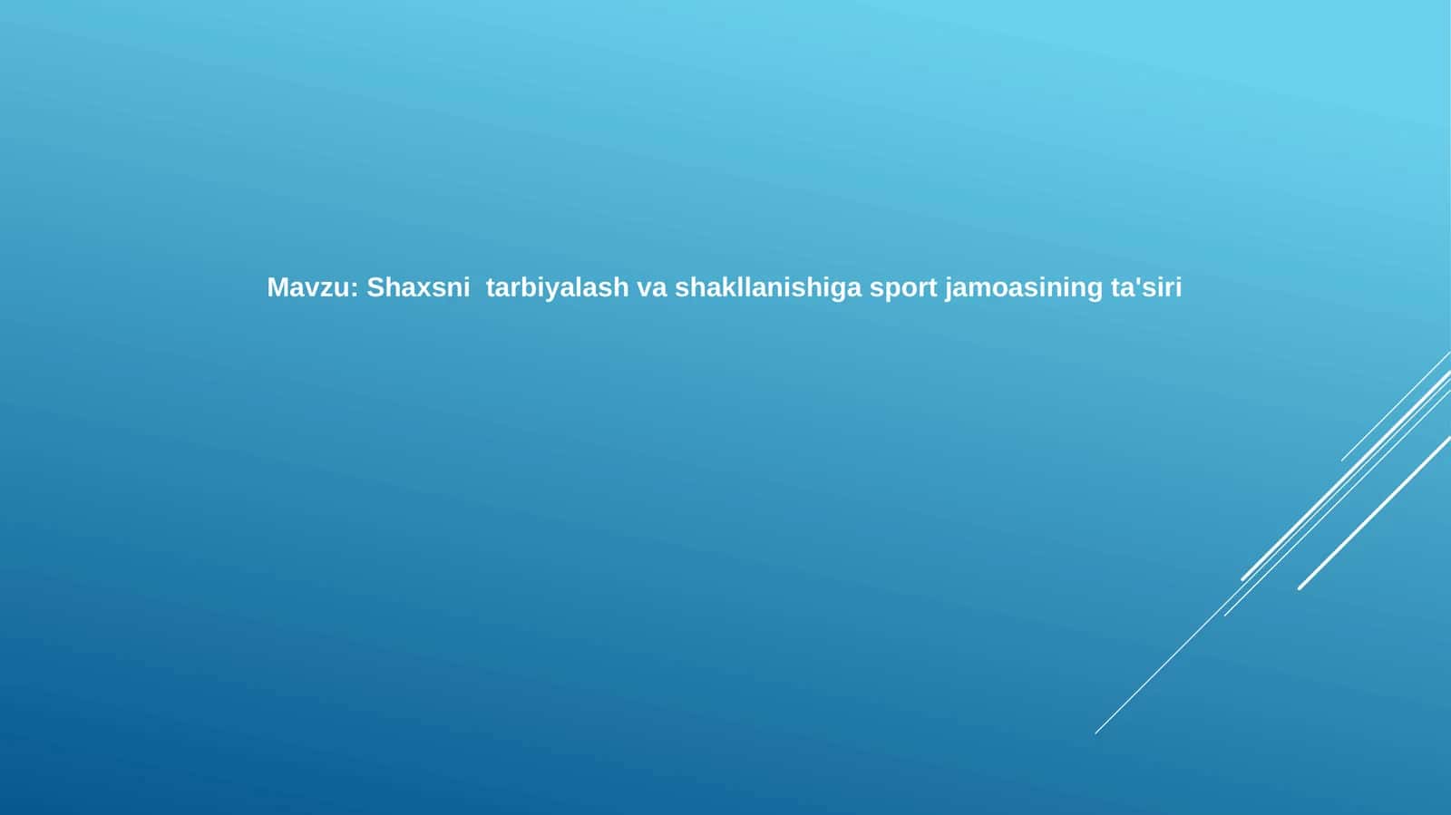 Shaxsnitarbiyalashvashakllanishigasportjamoasiningta'siri 1