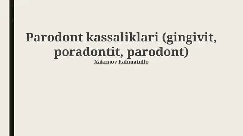 Parodont kassaliklari (gingivit, poradontit, parodont) 1