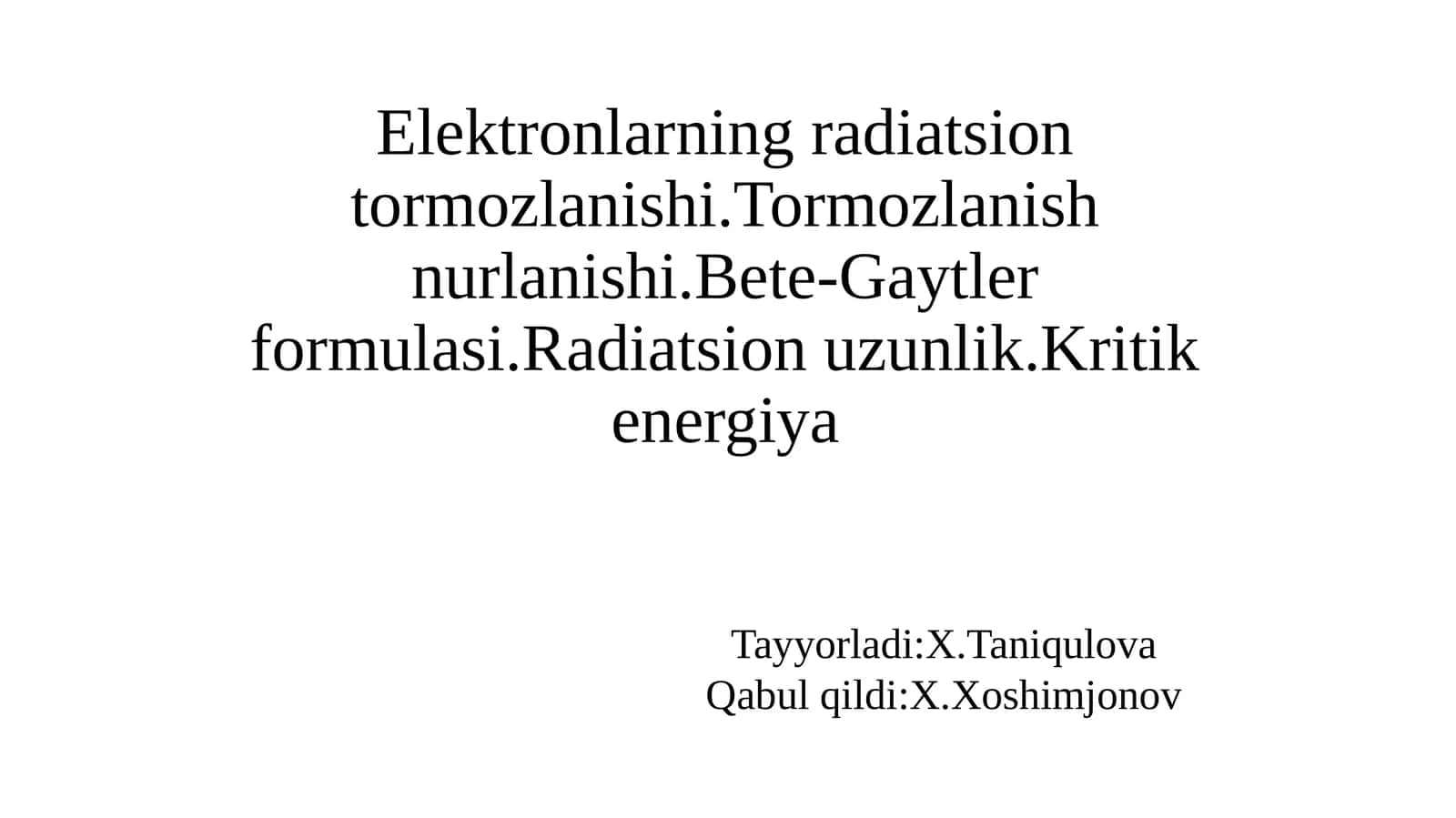 Elektronlarning radiatsion tormozlanishi 1