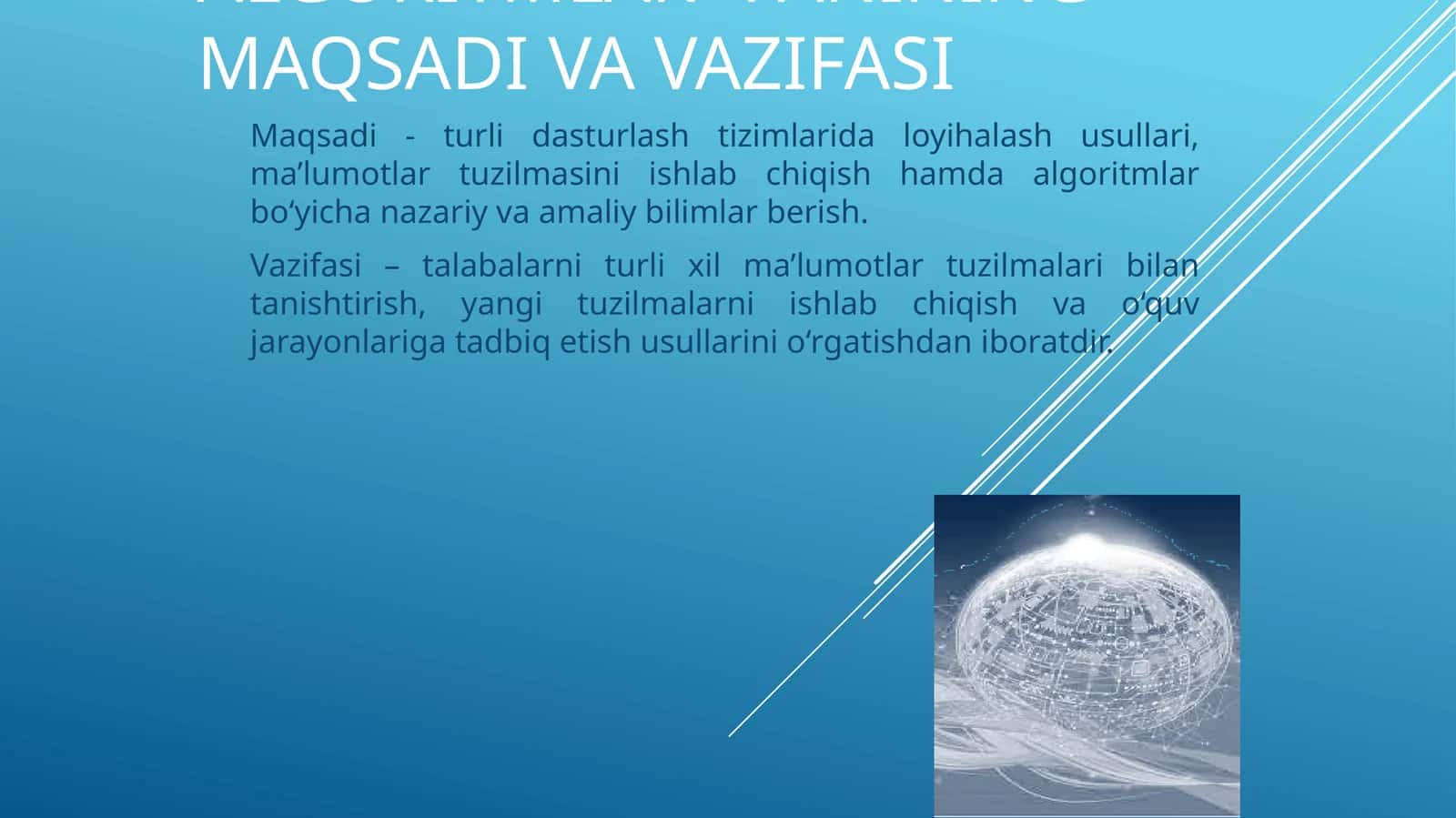 "Ma’lumotlar tuzilmasi va algoritmlar" fanining maqsadi va vazifasi 1