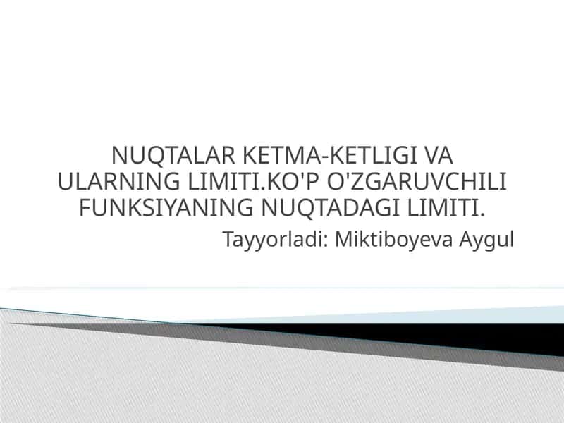 NUQTALAR KETMA-KETLIGI VA ULARNING LIMITI 1