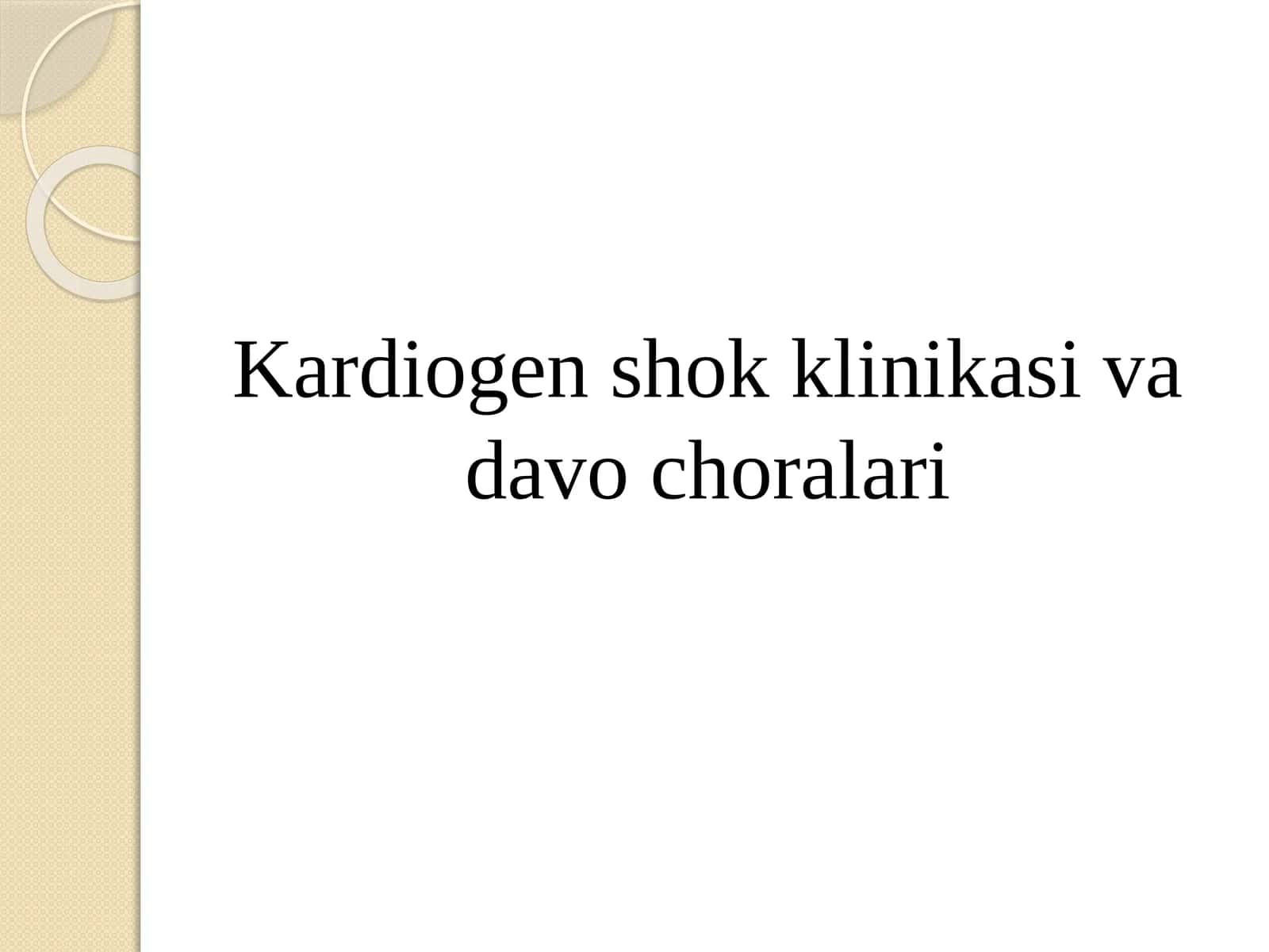 Kardiogen shok klinikasi va davo choralari 1