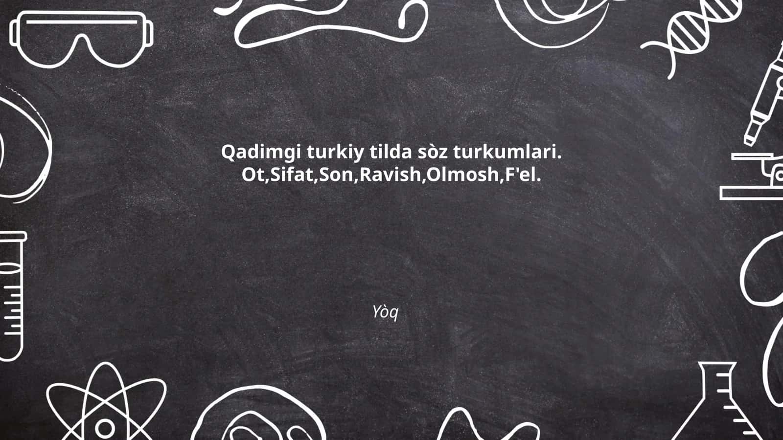 Qadimgi turkiy tilda sòz turkumlari 1