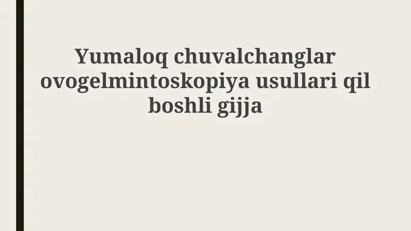 Dumaloq gijalar (askaridoz) 1