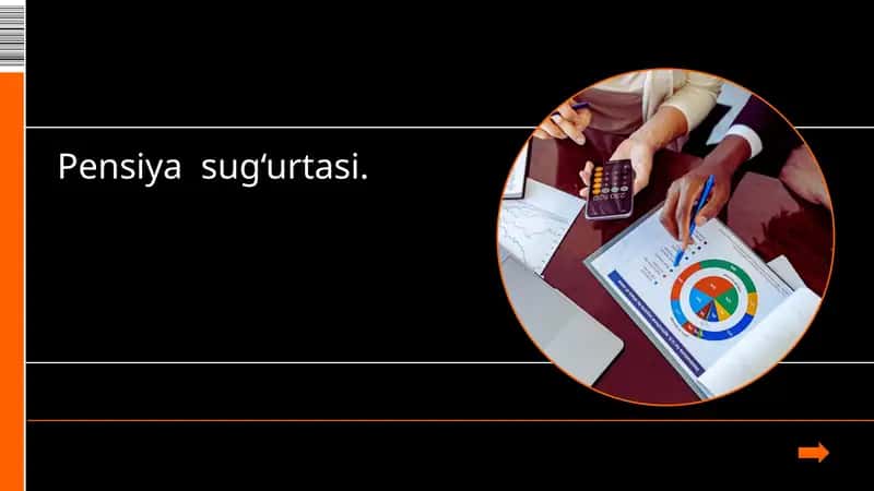 Pensiya  sug‘urtasi. 1